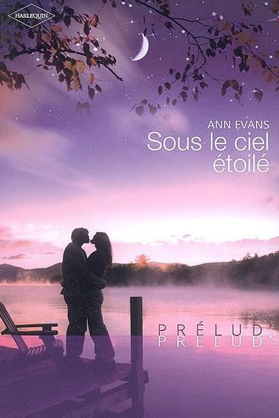 Sous le ciel étoilé | Ann Evans, Françoise Rigal