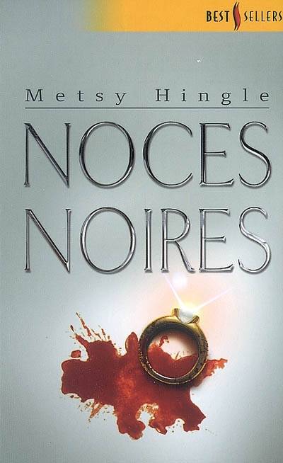 Noces noires | Metsy Hingle, Katia Novet Saint-Lot