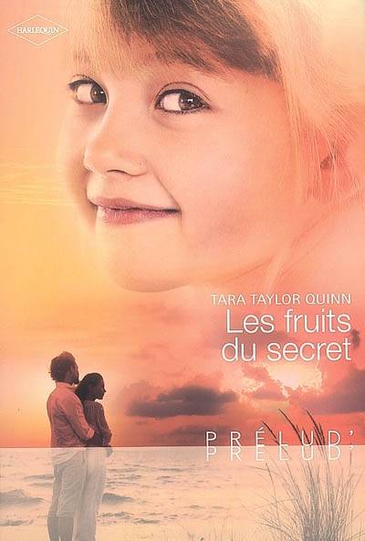 Les fruits du secret | Tara Taylor Quinn