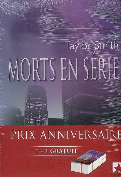 Morts en série | Taylor Smith, Heather Graham, Jean Esch, François Delpeuch