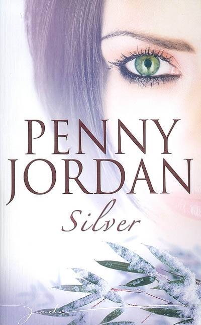 Silver | Penny Jordan, Jean Esch