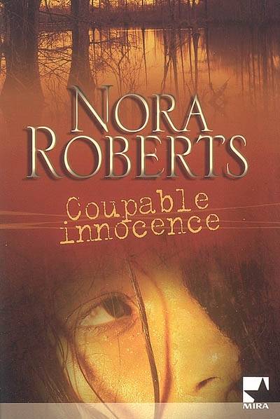 Coupable innocence | Nora Roberts, François Delpeuch