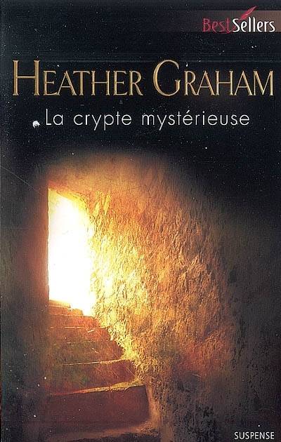 La crypte mystérieuse | Heather Graham