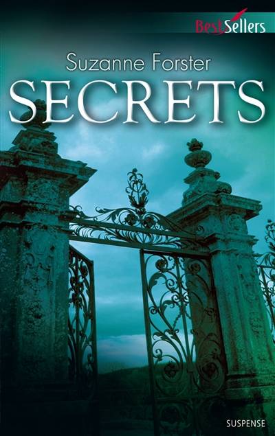 Secrets | Suzanne Forster, Joëlle Touati