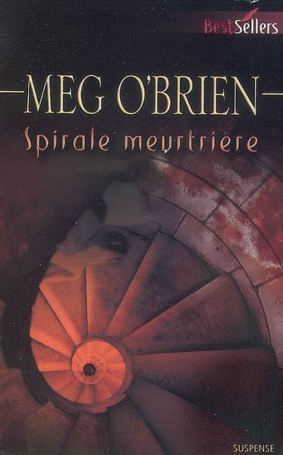 Spirale meurtrière | Meg O'Brien, Danièle Laruelle