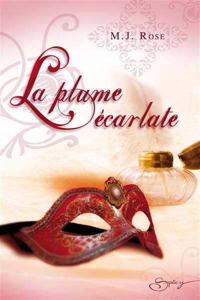 La plume écarlate | M.J. Rose, Véronique Gourdon