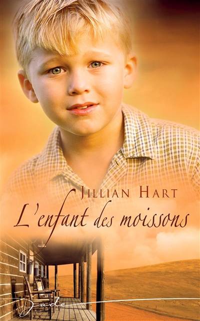 L'enfant des moissons | Jillian Hart, Blanche Verney