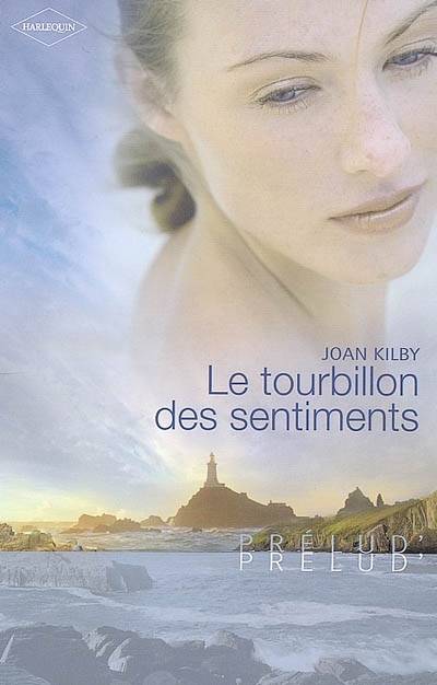 Le tourbillon des sentiments | Joan Kilby