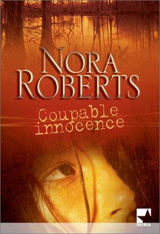 Coupable Innocence | Nora Roberts