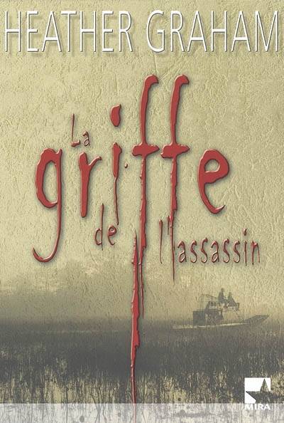 La griffe de l'assassin | Heather Graham, Katia Novet Saint-Lot