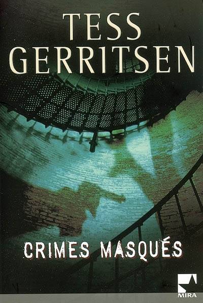 Crimes masqués | Tess Gerritsen, Pierre Vandeplanque