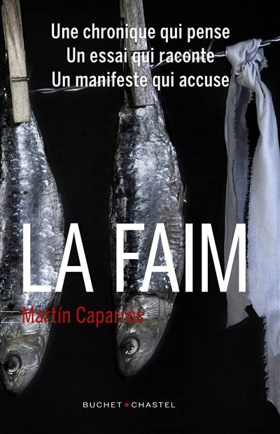 La faim | Martin Caparros, Alexandra Carrasco