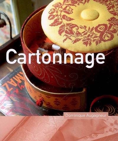 Cartonnage | Dominique Augagneur, Franck Schmitt