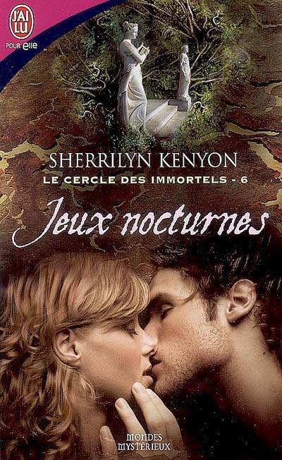 Le cercle des immortels. Vol. 6. Jeux nocturnes | Sherrilyn Kenyon, Dany Osborne