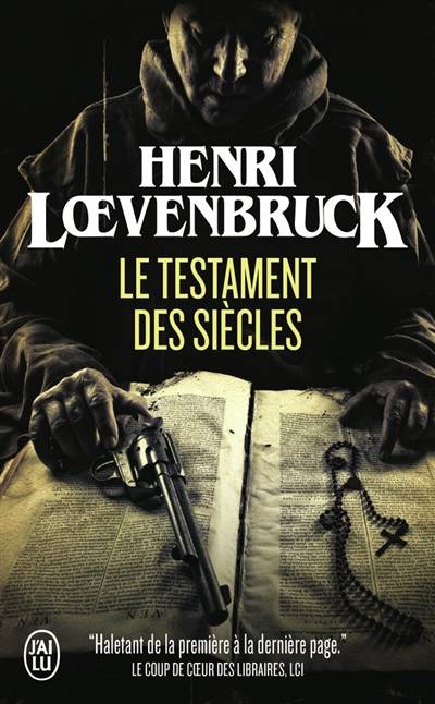 Le testament des siècles | Henri Loevenbruck