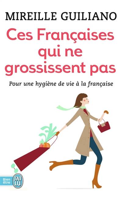 Ces Françaises qui ne grossissent pas : comment font-elles ? | Mireille Guiliano, Anne Lavédrine