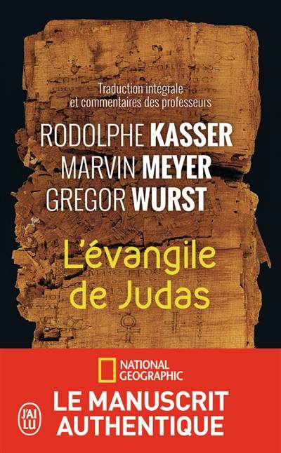 L'Evangile de Judas | Rodolphe Kasser, Marvin Meyer, Gregor Wurst, Daniel Bismuth