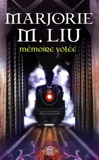 Mémoire volée | Marjorie M. Liu, Patricia Ranvoisé