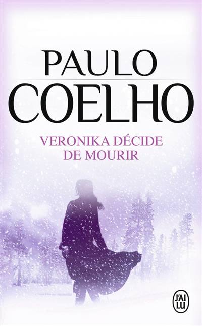 Veronika décide de mourir | Paulo Coelho, Françoise Marchand-Sauvagnargues