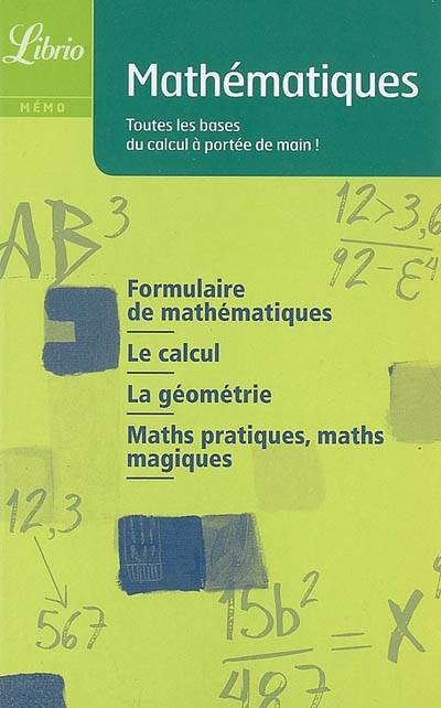 Mathématiques : toutes les bases du calcul à portée de main ! | 