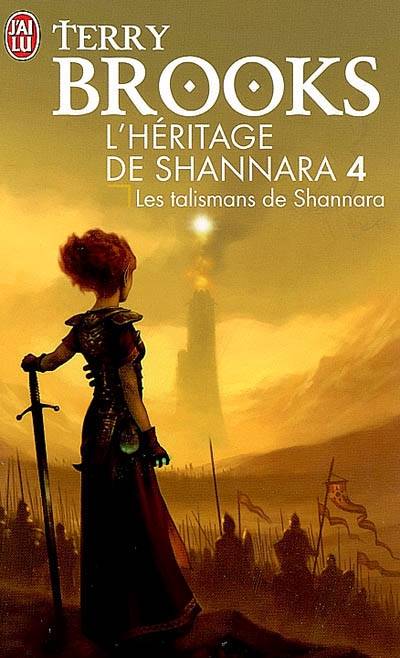 L'héritage de Shannara. Vol. 4. Les talismans de Shannara | Terry Brooks, Rosalie Guillaume