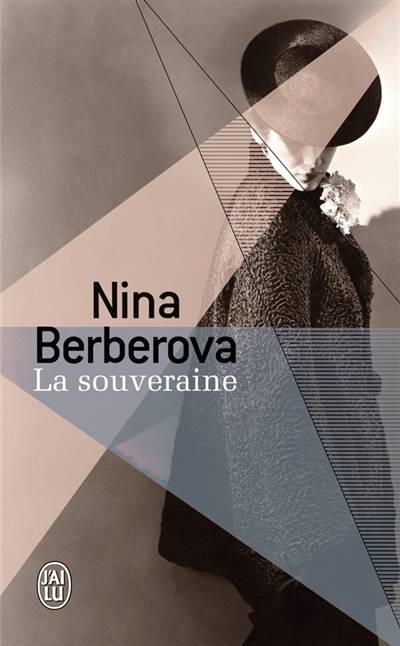 La souveraine | Nina Nikolaïevna Berberova, Cécile Térouanne