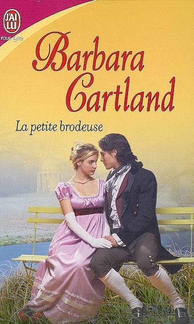 La petite brodeuse | Barbara Cartland, Marie-Noëlle Tranchart