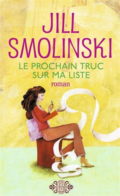 Le prochain truc sur ma liste | Jill Smolinski, Patricia Lavigne