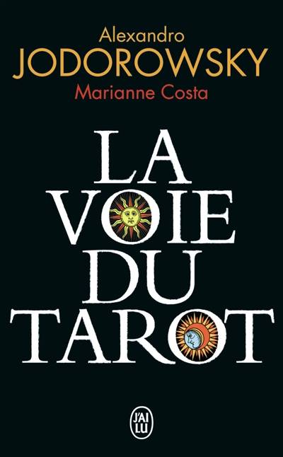 La voie du tarot | Alexandro Jodorowsky, Marianne Costa