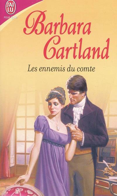 Les ennemis du comte | Barbara Cartland, Marie-Noëlle Tranchart