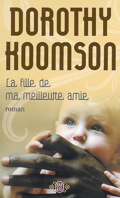 La fille de ma meilleure amie | Dorothy Koomson, Evelyne Jouve