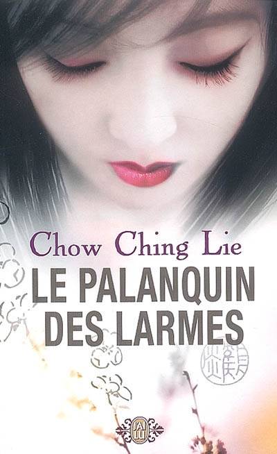 Le palanquin des larmes | Qin li Zhou, Georges Walter, Joseph Kessel