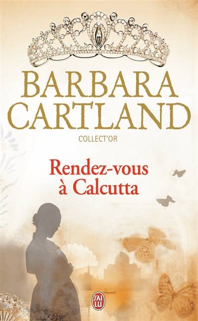 Rendez-vous à Calcutta | Barbara Cartland, Rachel Mikie