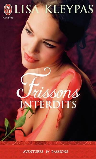 Frissons interdits | Lisa Kleypas, Daniel Garcia