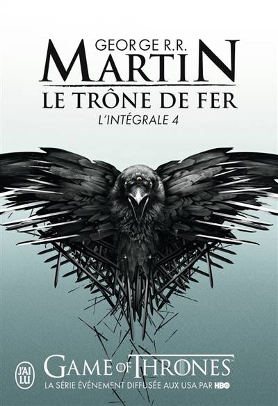 Le trône de fer : l'intégrale. Vol. 4 | George R.R. Martin, Jean Sola