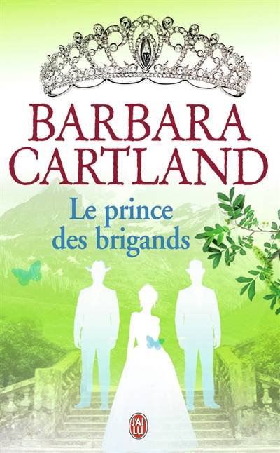 Le prince des brigands | Barbara Cartland, Marie-Noëlle Tranchart