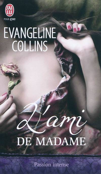 L'ami de Madame | Evangeline Collins, Agathe Nabet