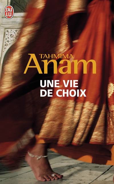 Une vie de choix | Tahmima Anam, Simone Manceau