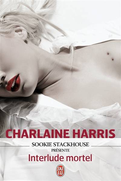 Sookie Stackhouse présente. Interlude mortel | Charlaine Harris, Hélène Amalric