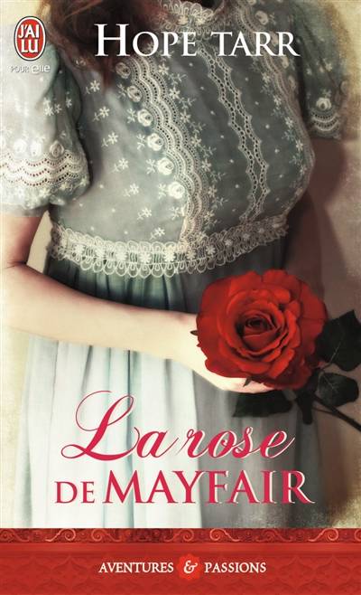 La rose de Mayfair | Hope Tarr, Viviane Ascain