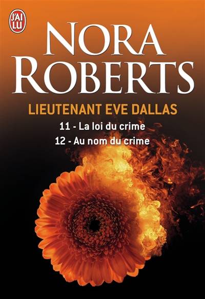 Lieutenant Eve Dallas. Vol. 11-12 | Nora Roberts