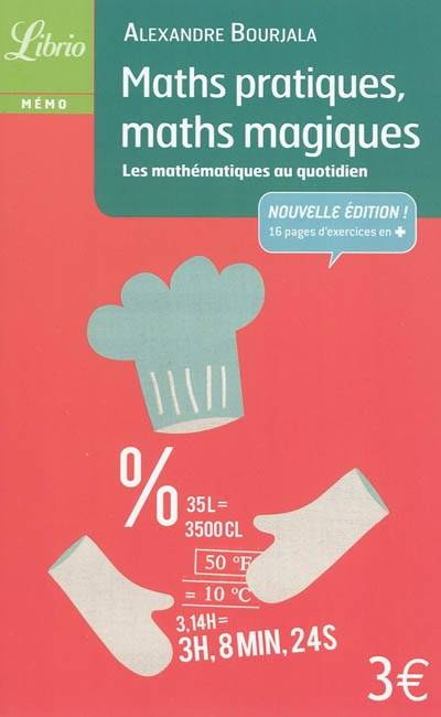 Maths pratiques, maths magiques : les mathématiques au quotidien | Alexandre Bourjala