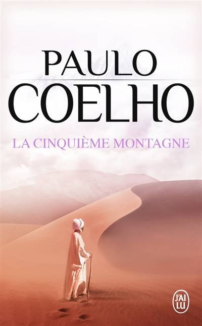 La cinquième montagne | Paulo Coelho, Françoise Marchand-Sauvagnargues