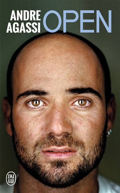 Open : biographie | Andre Agassi, Suzy Borello, Gérard Meudal