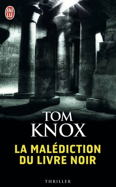 La malédiction du livre noir | Tom Knox, Etienne Menanteau