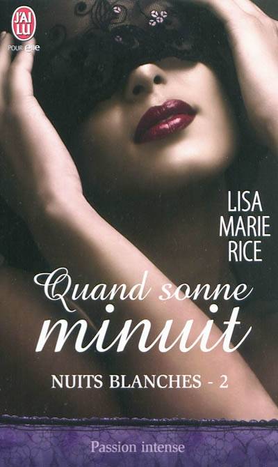 Nuits blanches. Vol. 2. Quand sonne minuit | Lisa Marie Rice, Agathe Nabet