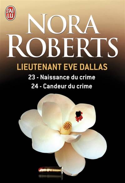 Lieutenant Eve Dallas. Vol. 23-24 | Nora Roberts, Sophie Dalle