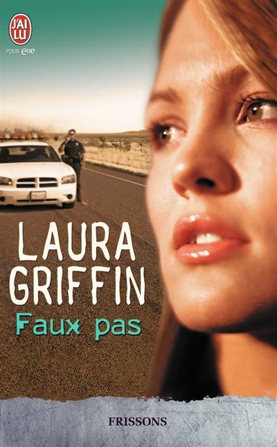 Faux pas | Laura Griffin, Tiphaine Scheuer