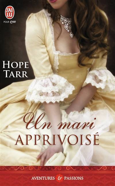 Un mari apprivoisé | Hope Tarr, Viviane Ascain