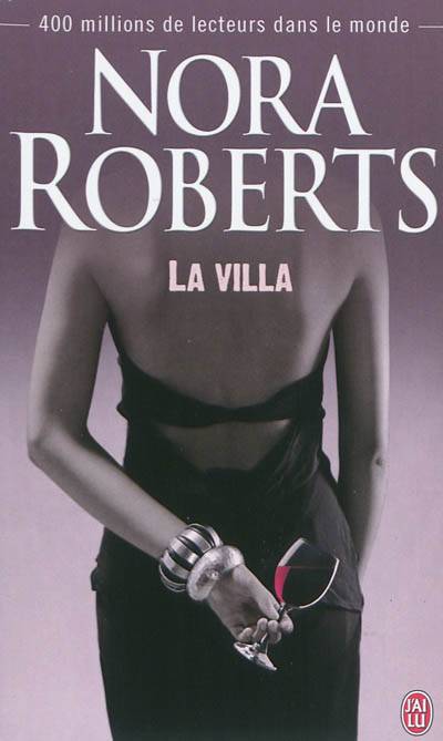 La villa | Nora Roberts, Michel Ganstel